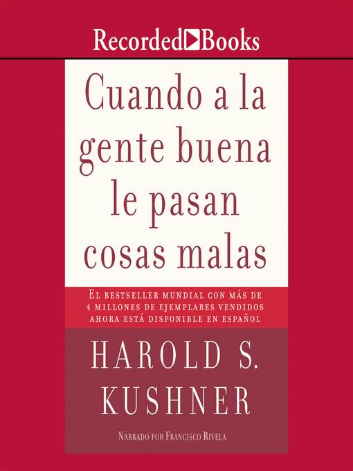 Title details for Cuando a la gente buena le pasan cosas malas by Harold Kushner - Available